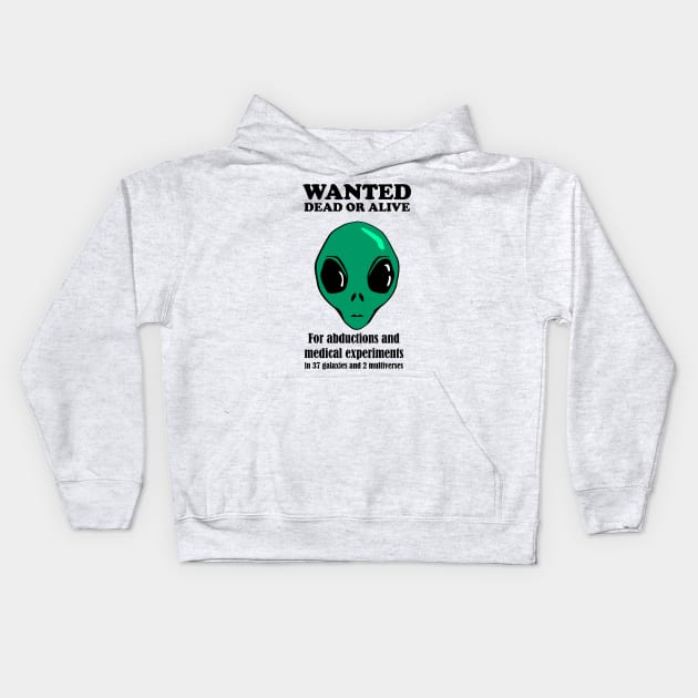 Alien Wanted Poster Kids Hoodie by Killer Rabbit Designs